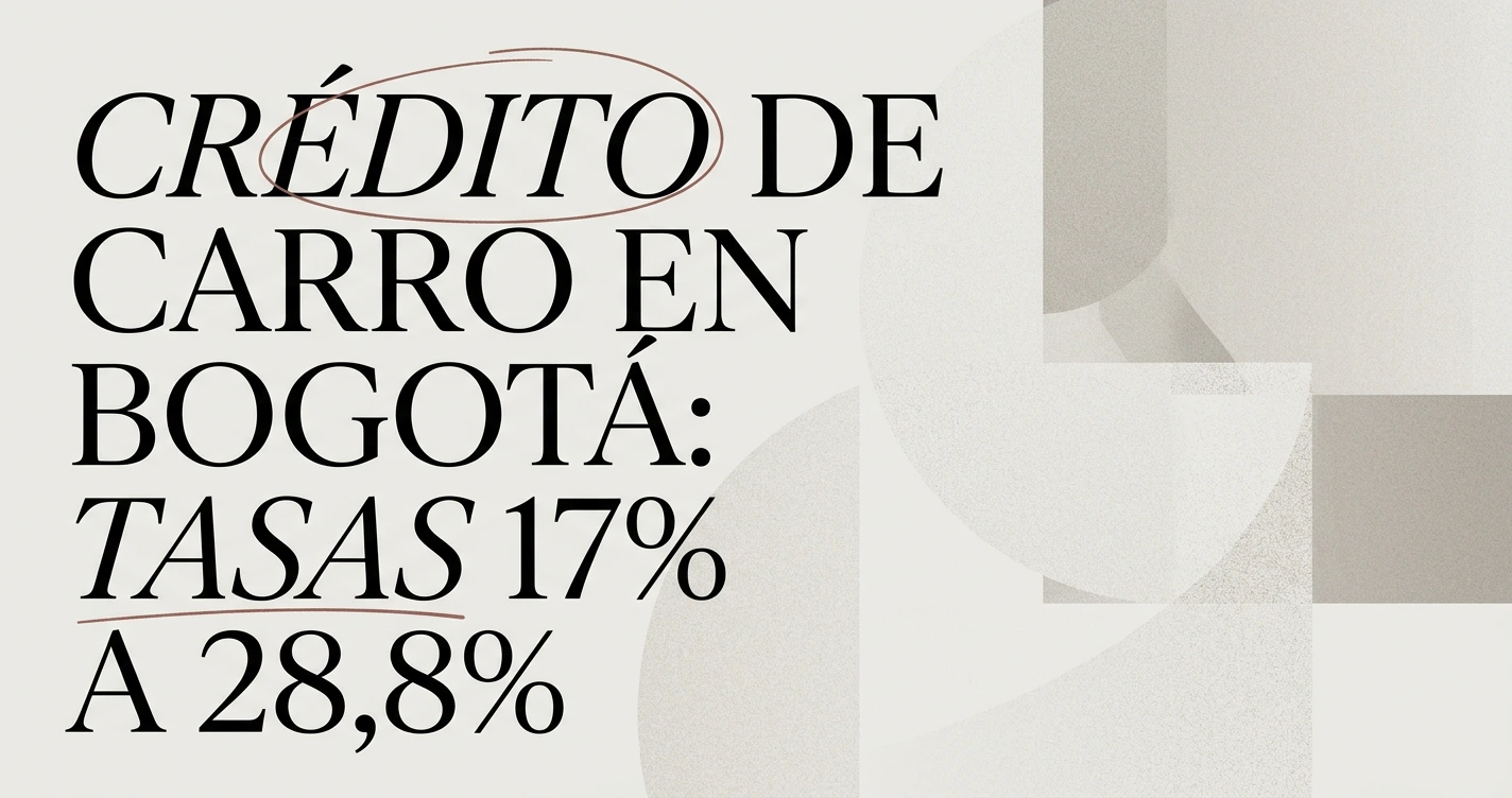 Crédito para carro en Bogotá: opciones y requisitos