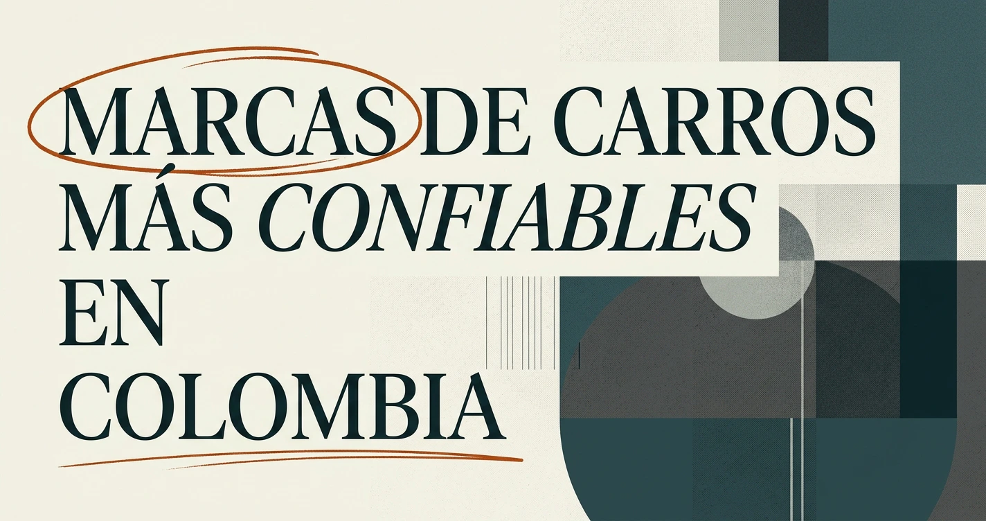 Marcas de carros más confiables en Colombia
